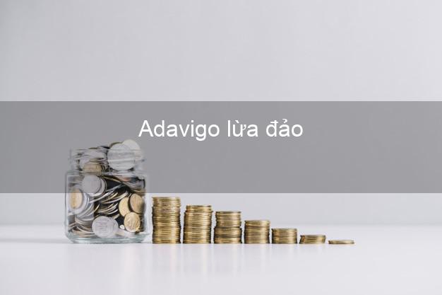 Adavigo lừa đảo