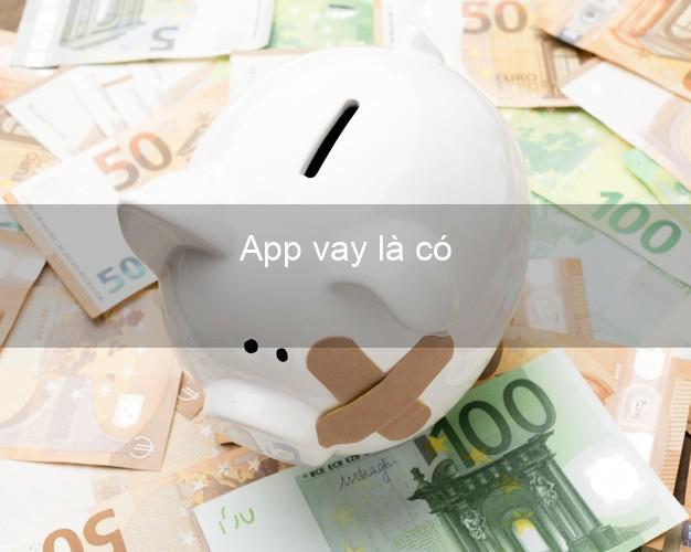 App vay là có