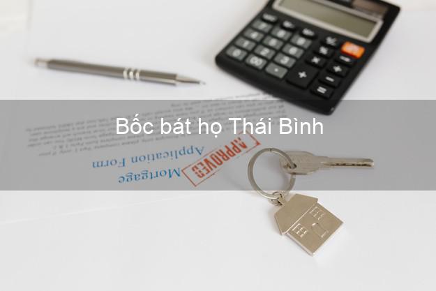 Bốc bát họ Thái Bình